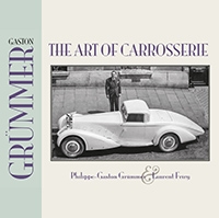 Gaston GrÃ¼mmer: The Art of Carrosserie by Philippe GrÃ¼mmer and Laurent Friry