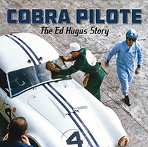 Cobra Pilote: The Ed Hugus Story by Robert Walker