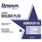 RENOWN RT LIQUID BUILDER PLUS 15 GAL.