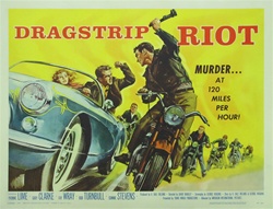 Dragstrip Riot Original US Half Sheet
Vintage Movie Poster