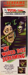 My World Dies Screaming Original US Insert
Vintage Movie Poster