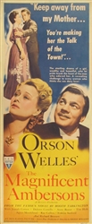 The Magnificent Ambersons Original US Insert
Vintage Movie Poster
Orson Welles