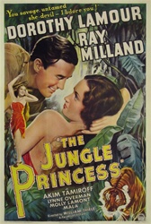 The Jungle Princess Original US One Sheet
Vintage Movie Poster
Dorothy Lamour