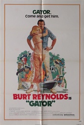 Gator Original US One Sheet
Vintage Movie Poster
Burt Reynolds