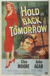 Hold Back Tomorrow Original US One Sheet
Vintage Movie Poster
Cleo Moore