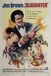 Slaughter Original US One Sheet
Vintage Movie Poster
Jim Brown