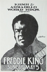 Freddie King At The Armadillo World Headquarters Original Concert Poster
Vintage Rock Poster