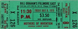 Mothers Of Invention Original Fillmore East Concert Ticket
Fillmore East
Bill Graham
