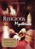 Religious Mysteries Volume One