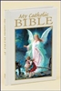 My Catholic Bible/Guardian Angel by Rev. V. Hoagland