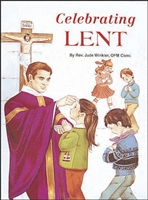 Celebrating Lent, by Rev. Jude Winkler