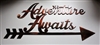 Adventure Awaits Metal Art Sign