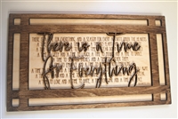 Ecclesiastes 3 1-8 There is a Time for Everything Wooden Sign