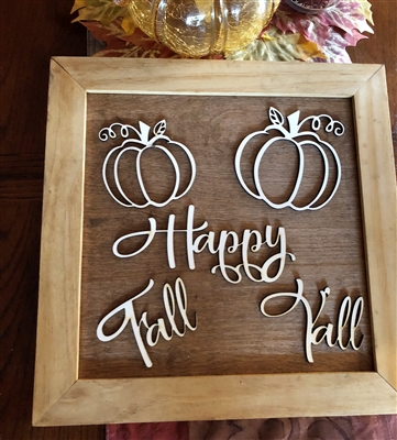 Happy Fall Y'all Wooden Laser Cut Sign 3d