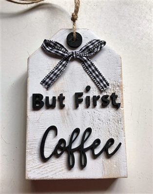 But First Coffee Tag