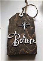 Believe Wooden Tired Tray or Shelf Tag