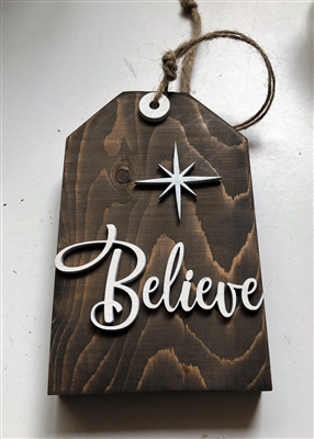 Believe Wooden Tired Tray or Shelf Tag