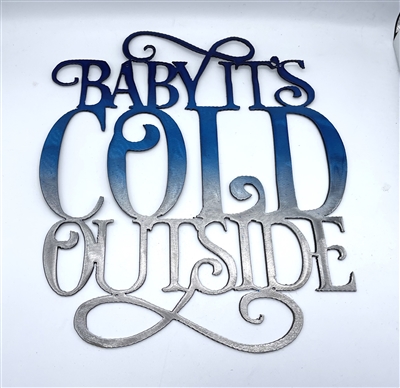 Baby It's Cold Outside Metal Wall Art Decor