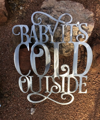 Baby It's Cold Outside Metal Wall Art Decor