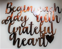 Begin each day with a Grateful heart