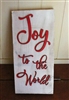 Joy to the World Pallet Wood Re purposed Sign