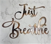 Just Breathe Metal Wall Art Accents