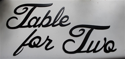"Table for Two" Metal Word Art -Black