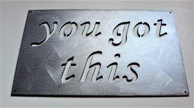 you got this metal wall art sign