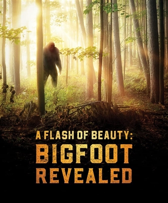A Flash of Beauty: Bigfoot Revealed 09/22 Blu-ray (Rental)