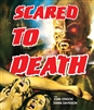 Scared to Death - BONUS Blu-ray (Rental)