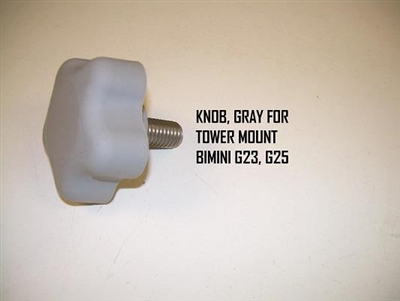 Knob Gray for Tower Mount Bimini G23 G25 - 5290