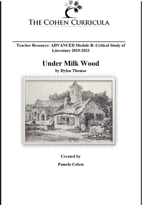 Advanced Module B Critical Study of Literature: Under Milk Wood by Dylan Thomas
