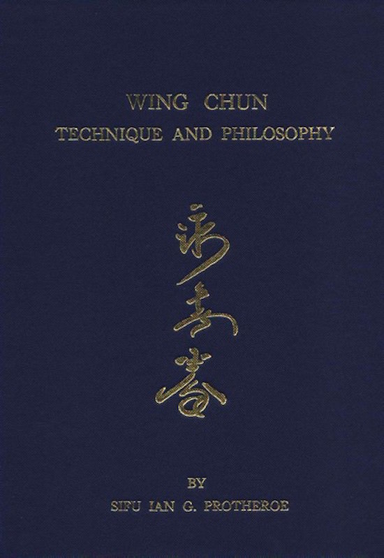 Ian Protheroe - Wing Chun Technique and Philosophy
