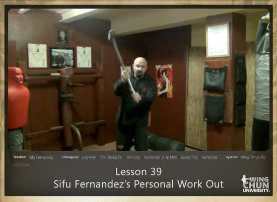 DOWNLOAD: Sifu Fernandez - WingTchunDo - Lesson 39 - Sifu Fernandezs Personal Work Out