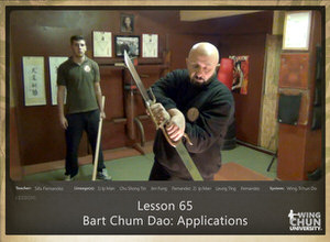 DOWNLOAD: Sifu Fernandez - WingTchunDo - Lesson 65 - Bart Chum Dao - Applications