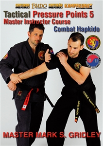 DOWNLOAD: Mark Gridley - Combat Hapkido Tactical Pressure Points Program Vol 5