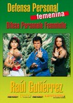 DOWNLOAD: Raul Gutierrez - Female Self Defense Kenpo