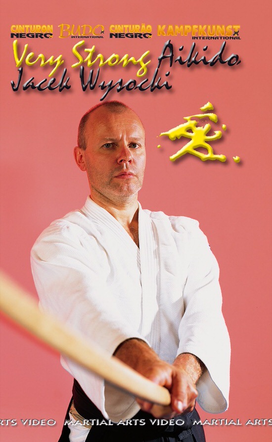 DOWNLOAD: Jacek Wysocki - Very Strong Aikido Kobayashi Ryu