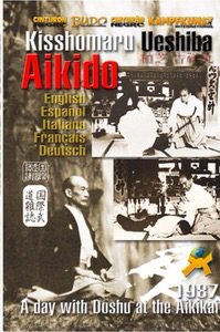 DOWNLOAD: Kisshomaru Ueshiba - Aikido Kisshomaru Ueshiba Interview and Technique