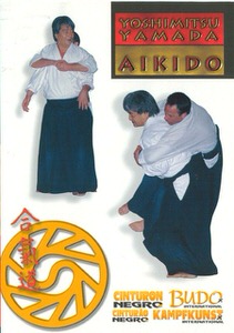 DOWNLOAD: Yamada Sensei - Aikido Yamada Seminar Peru