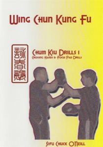 Chuck O'Neill - Wing Chun: Chum Kiu Drills 1 DVD