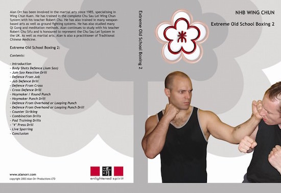 Alan Orr - NHB Wing Chun DVD 2: Extreme Old School Boxing 2