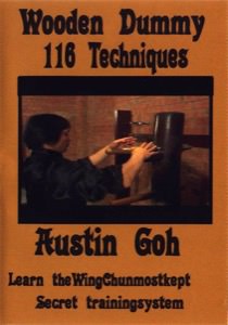 Austin Goh - DVD 06:  Wooden Dummy 116 Techniques