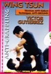 Victor Gutierrez - Wing Tsun DVD 02 - Wing Tsun Anti-Grappling