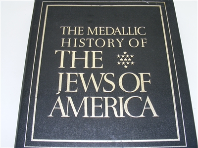 The Medallic  History Of The Jews Of America