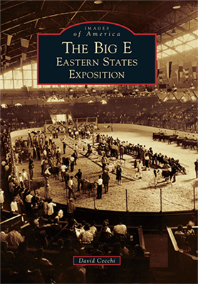 Arcadia Publishing - The Big E