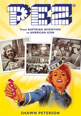 Arcadia Publishing - PEZ: From Austrian Invention to American Icon