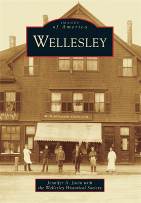 Arcadia Publishing - Wellesley