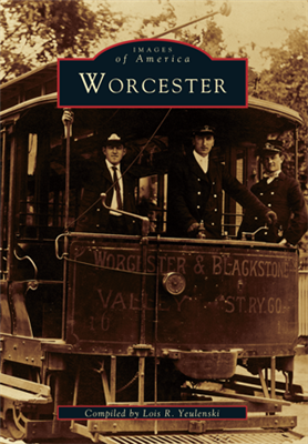 Arcadia Publishing - Worcester