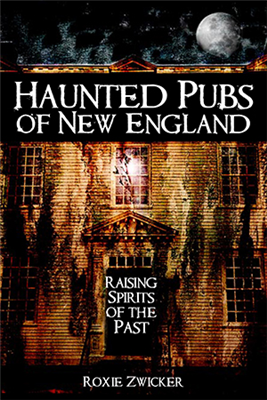 History Press - Haunted Pubs of New England